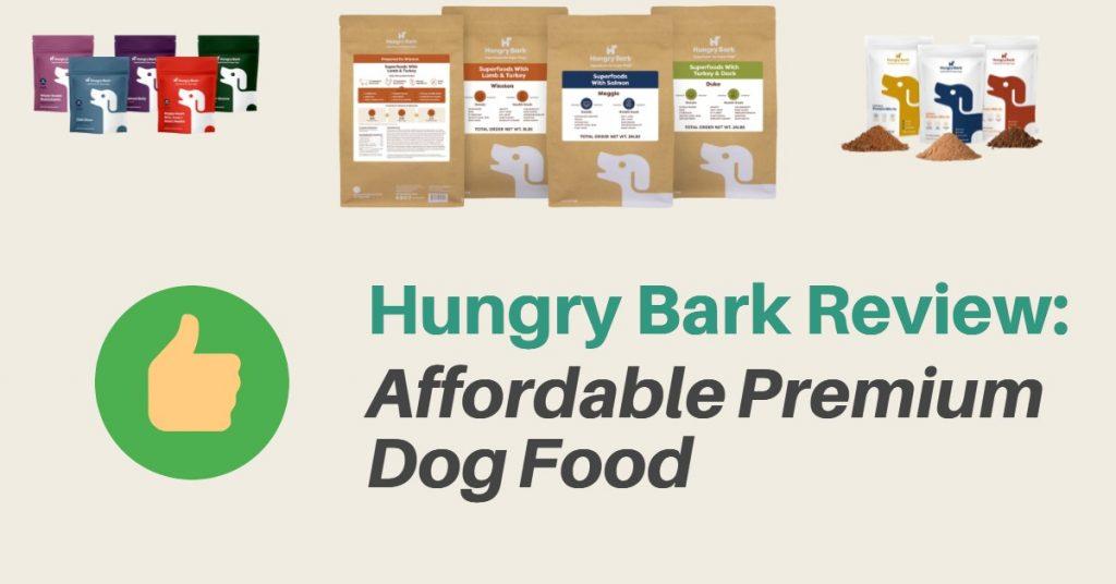 Hungry Bark Review Affordable Premium Dog Food